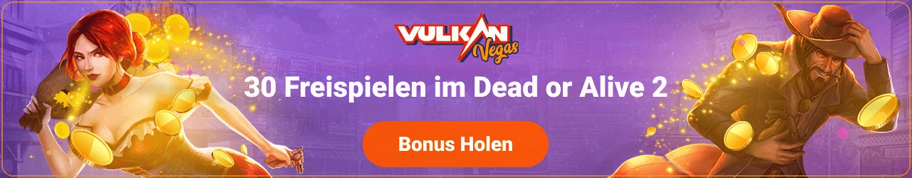 30 free spins in Dead or Alive 2 — claim bonus
